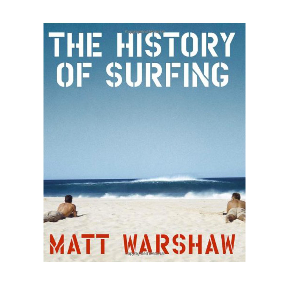 The History of Surfing - 8 Surfing Books worth buying